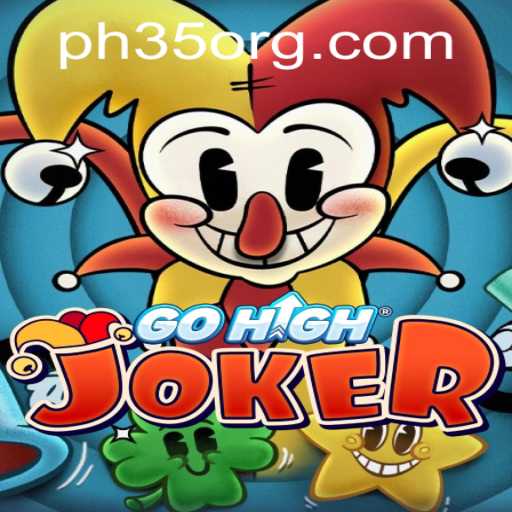 Discovering GoHighJoker: The Game That Combines Strategy and Chance with PH35